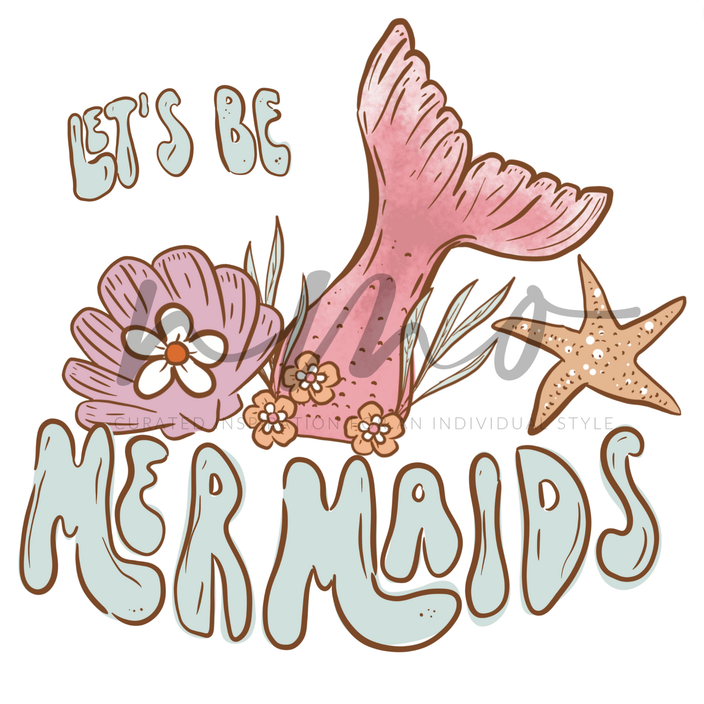 WE MERMAID FOR EACH OTHER