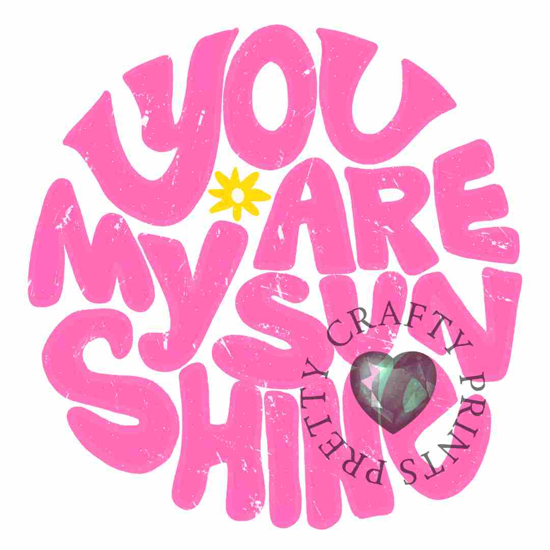 YOU ARE MY SUNSHINE DECAL