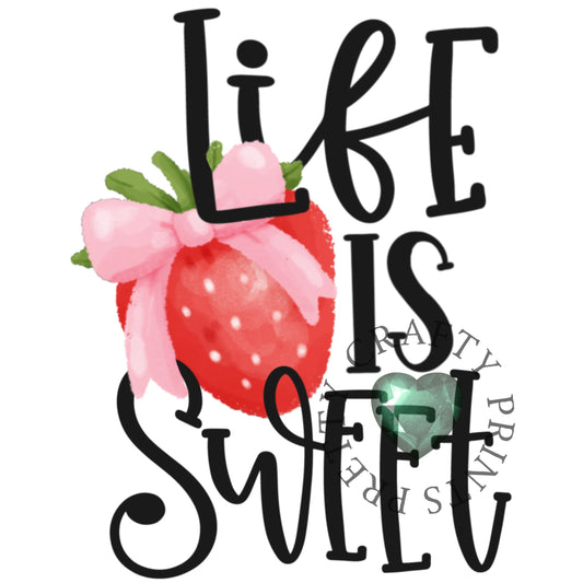 LIFE IS SWEET DECAL